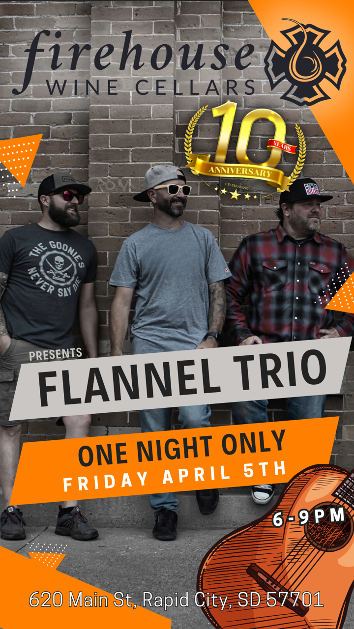 Firehouse Wine Cellars presents Flannel Trio on Friday, April 5th, 2024 in Rapid City SD